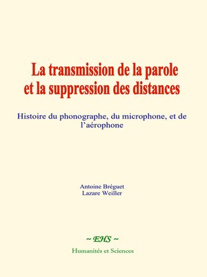 cover image of La transmission de la parole et la suppression des distances